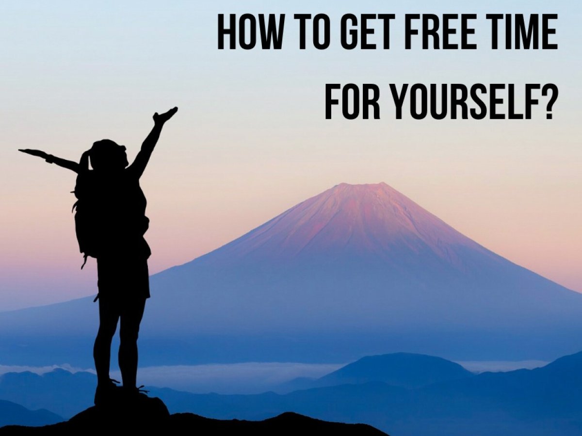 Get free time for yourself