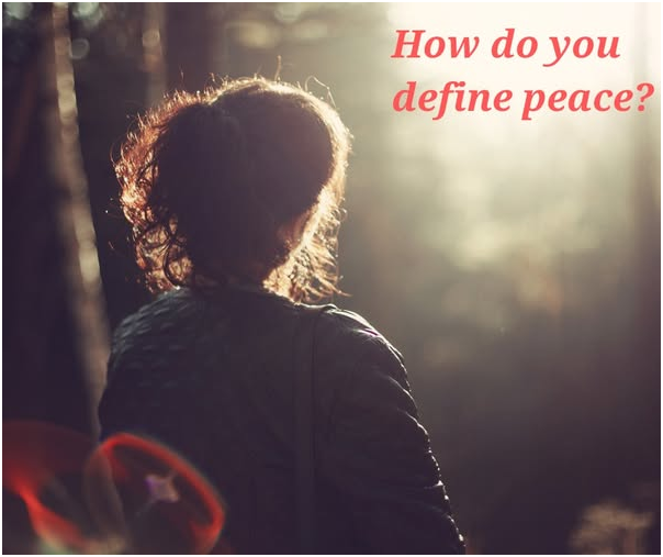 Read more about the article How do you define peace?