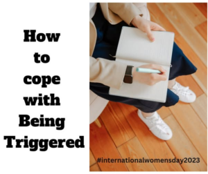 Read more about the article COPING WITH TRIGGERS